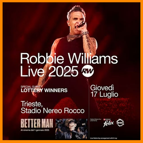 Robbie Williams - Live 2025 - TRIESTE