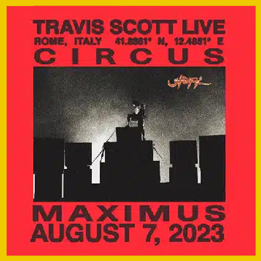 Travis Scott - Circo Massimo