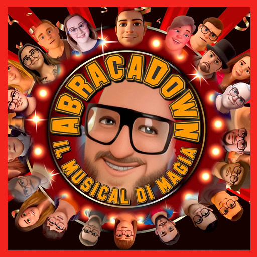AbracaDown - Il Musical di Magia - Teatro Olimpico