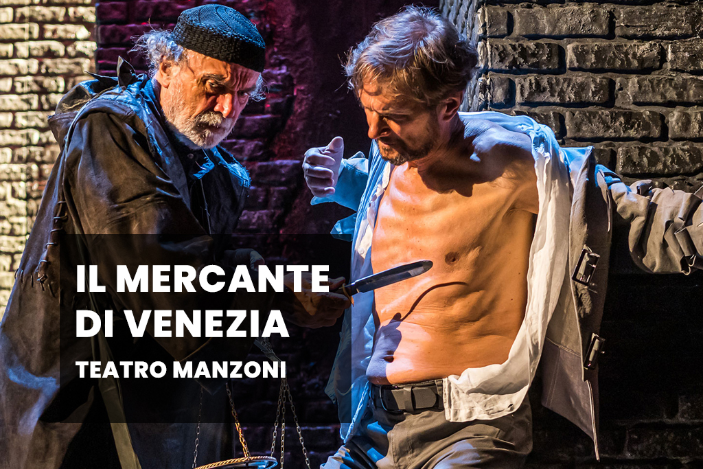 Il Mercante di Venezia - Teatro Manzoni