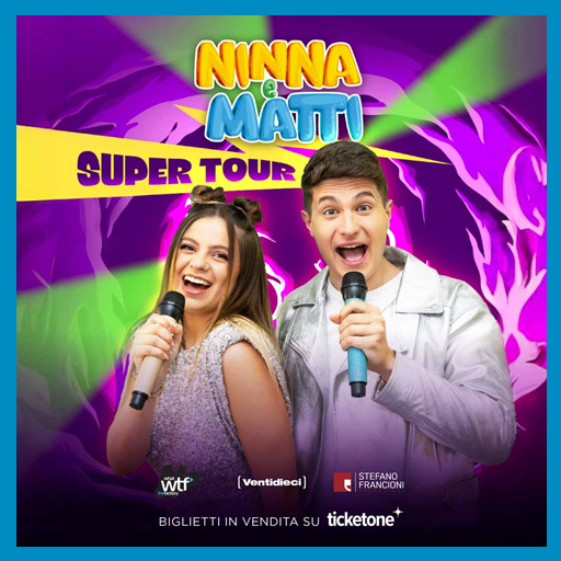 Ninna e Matti - Super Tour - Teatro Golden
