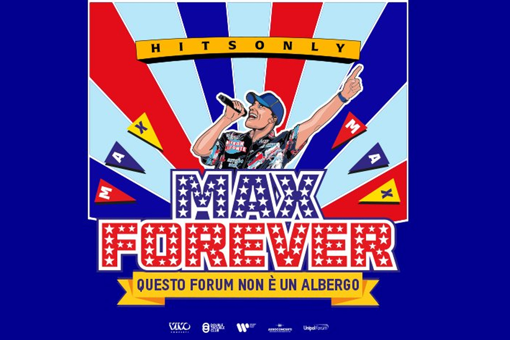 Max Pezzali - Max Forever - Unipol Forum