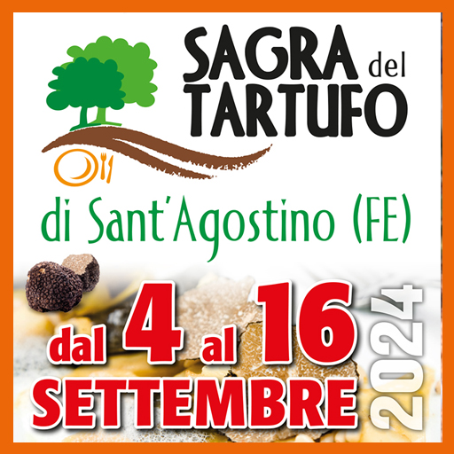 Sagra del Tartufo 2024 - Sant’Agostino (FE)