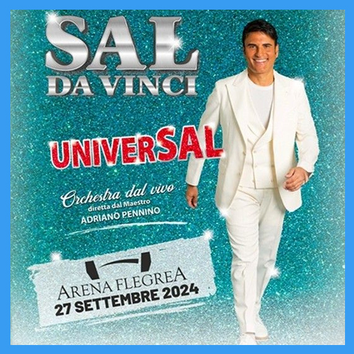 Sal Da Vinci - UniverSAL - Arena Flegrea