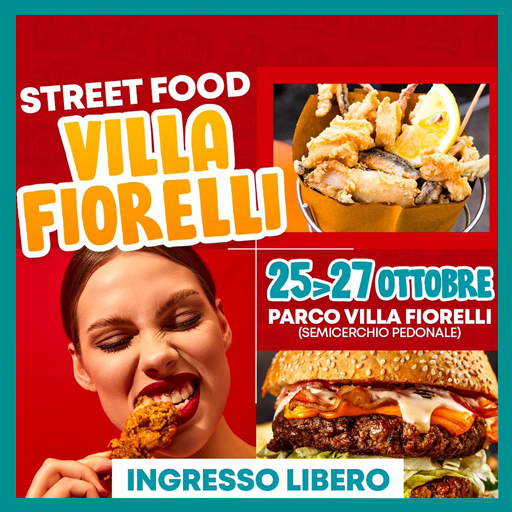 Villa Fiorelli Street Food: 25-27 ottobre 2024