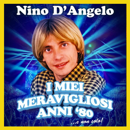 Nino D'Angelo - I miei meravigliosi anni 80 - Palasele (Eboli)