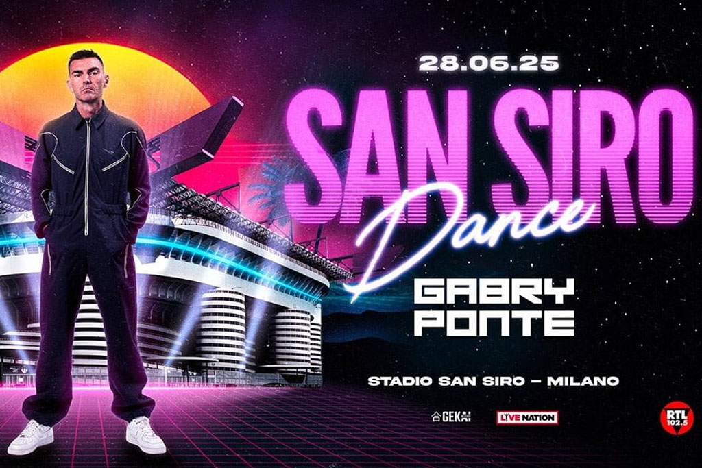 Gabry Ponte - San Siro Dance 2025