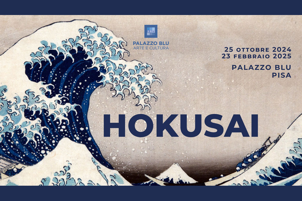 HOKUSAI - Palazzo Blu - Pisa