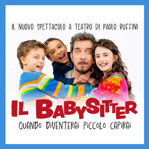 Paolo Ruffini - Il Babysitter - Teatro Alfieri