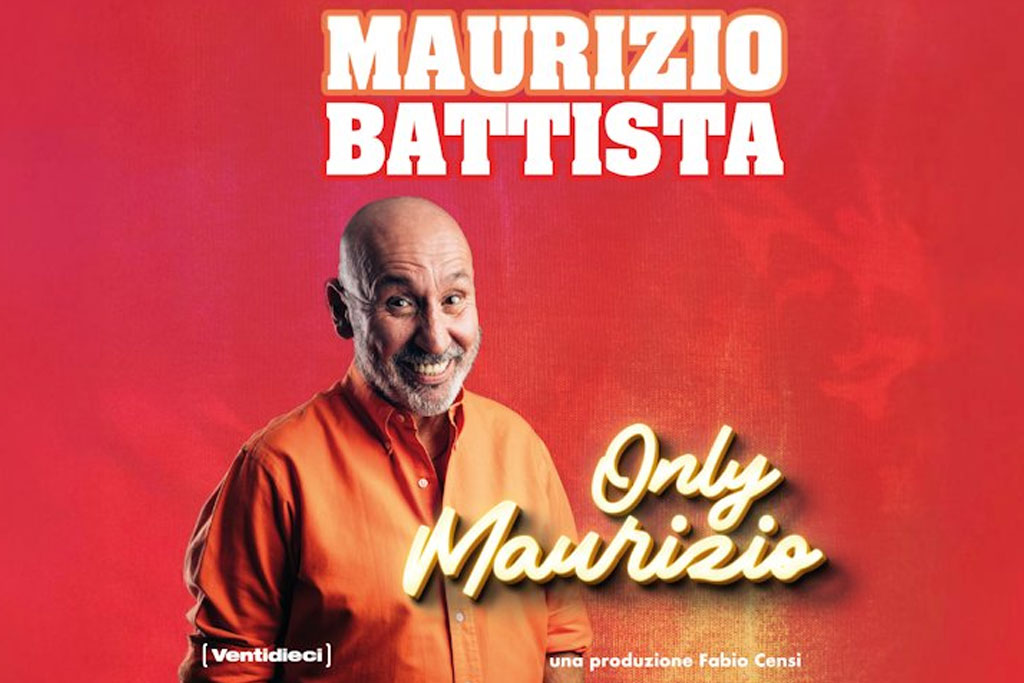 Maurizio Battista - Only Maurizio - Teatro Nuovo Gian Carlo Menotti (Spoleto)