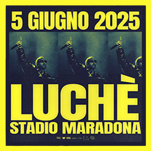 Luchè - 2025 - Stadio Diego Armando Maradona