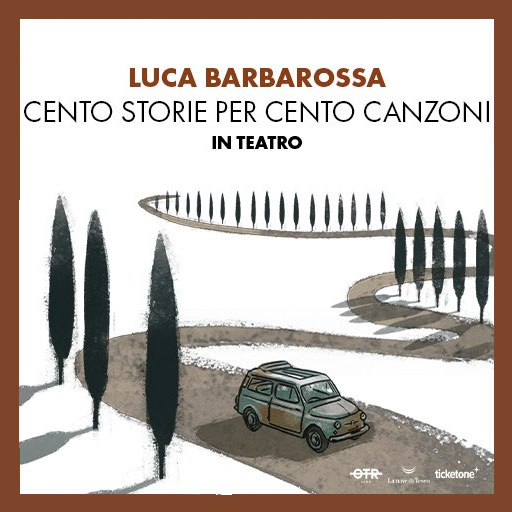 Luca Barbarossa - Cento Storie per Cento Canzoni - Auditorium Parco della Musica