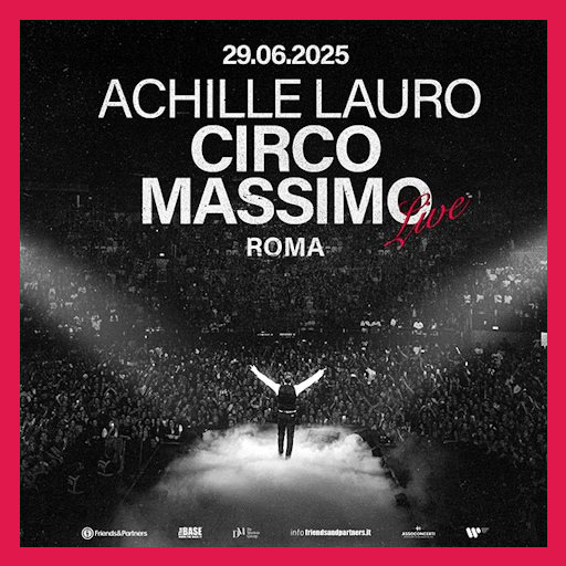 Achille Lauro - Circo Massimo - Live 2025