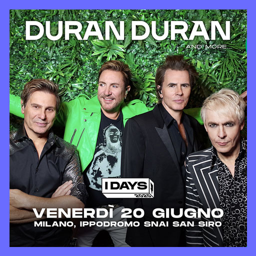 Duran Duran - I-Days 2025 - Ippodromo SNAI San Siro