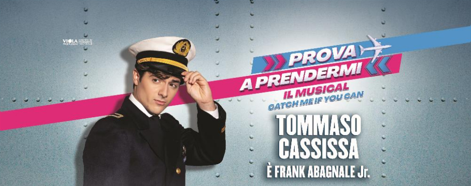 Tommaso Cassissa - Prova a prendermi - Il Musical