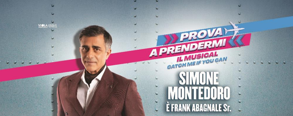 Simone Montedoro - Prova a prendermi - Il Musical